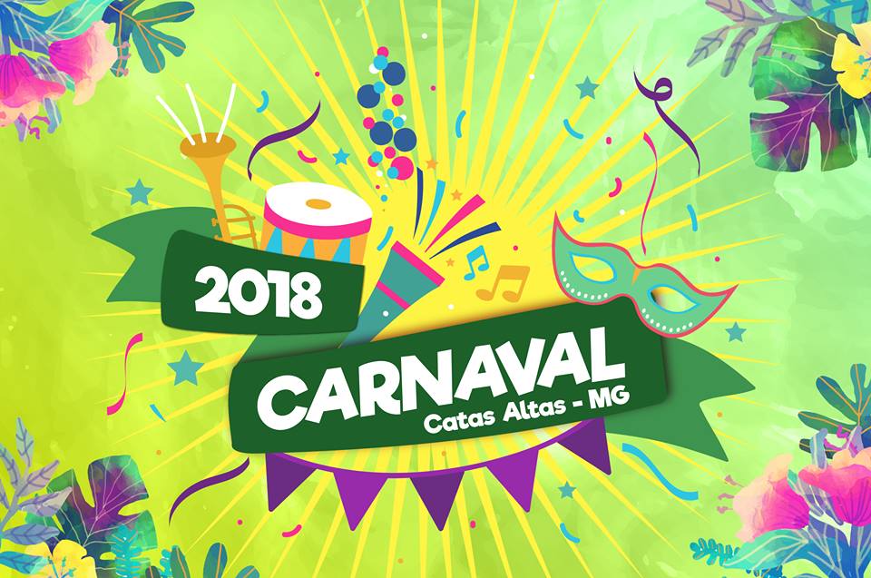 Prefeitura de Catas Altas divulga programação do Carnaval 2018