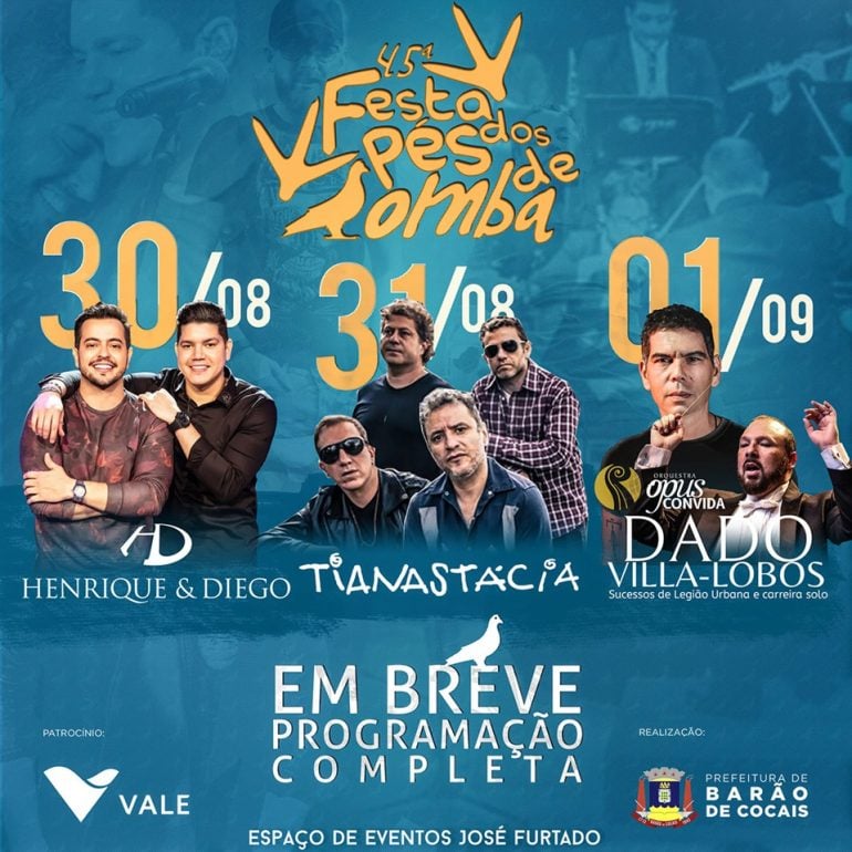 Programação da 45° Festa dos Pés de Bomba, em Barão de Cocais, reúne Henrique e Diego, Tianastácia e Dado Villa-Lobos