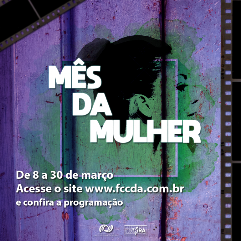 Fundação Cultural divulga programação especial para o Mês da Mulher