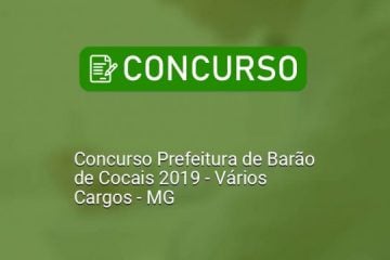 Inscrições para concurso público de Barão de Cocais começam nesta terça (26)