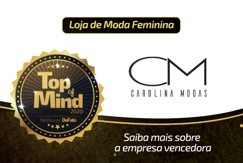 Carolina Modas – empresa Top of Mind 2020