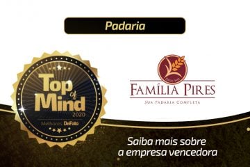 Padaria Família Pires – empresa Top of Mind 2020