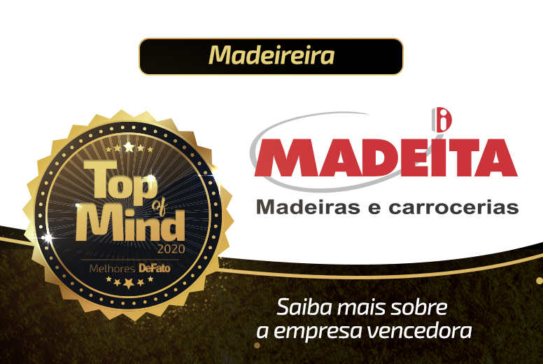 Madeita – empresa Top of Mind 2020