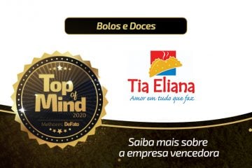 Tia Eliana – empresa Top of Mind 2020