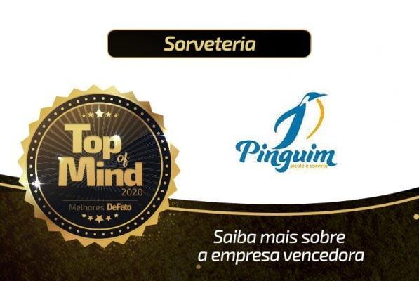 Sorveteria Pinguim – empresa Top of Mind 2020