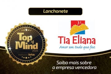 Tia Eliana – empresa Top of Mind 2020