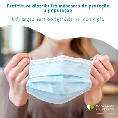 Prefeitura distribui máscara para proteção de conceicionenses