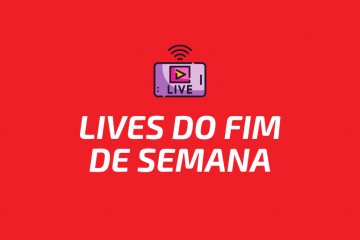 Confira as lives previstas para este final de semana