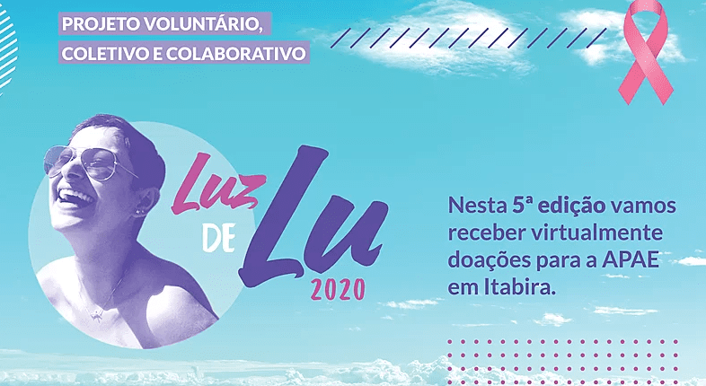 Projeto Luz de Lu 2020 arrecada doações por meio de Vakinha Online
