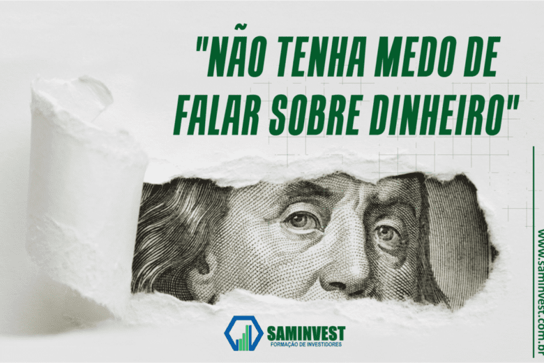 Não tenha medo de falar sobre dinheiro