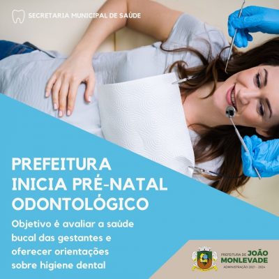 João Monlevade terá atendimento especial para cuidar da saúde bucal de gestantes