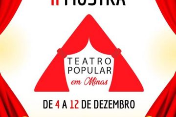II Mostra Teatro Popular em Minas segue até o próximo domingo (12)