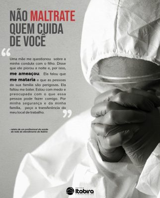 “Não maltrate quem cuida de você”: campanha chama atenção para violência contra profissionais da Saúde