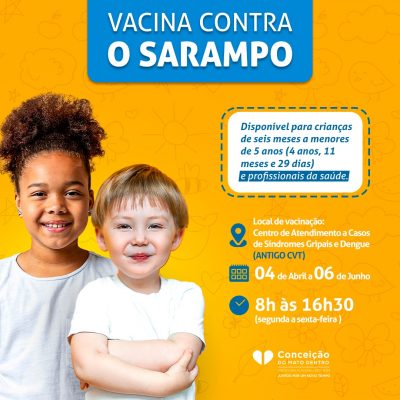 Campanha de vacinação contra o Sarampo tem início em Conceição do Mato Dentro