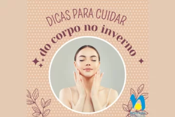 Dicas para cuidar do corpo no inverno