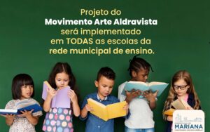 Projeto Aldravia será implementado na rede de ensino em Mariana