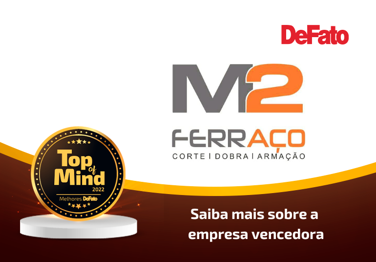 M2 Ferraço – empresa Top of Mind 2022