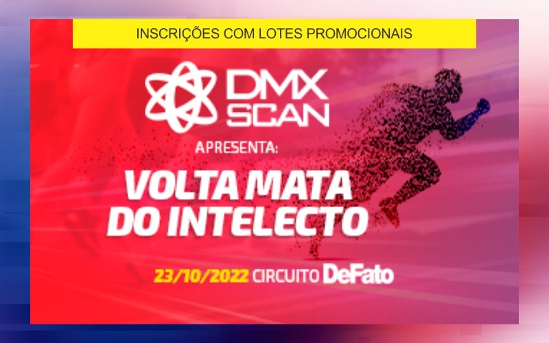 CLIQUE AQUI e se inscreva na corrida Volta da Mata do Intelecto – DMX Run