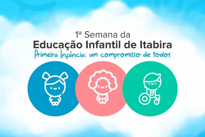 Itabira recebe a 1ª Semana Educação Infantil; confira a programação