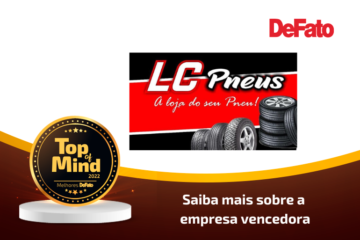 LC Pneus – empresa Top of Mind 2022