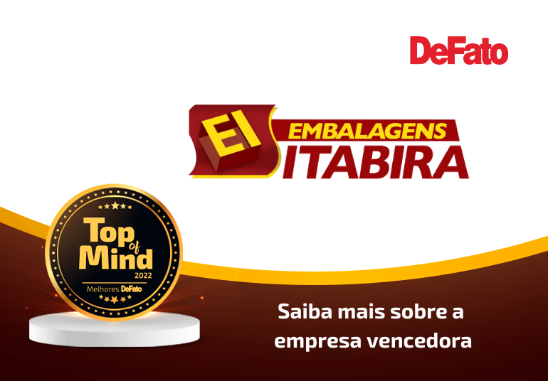 Embalagens Itabira – Empresa Top of Mind 2022