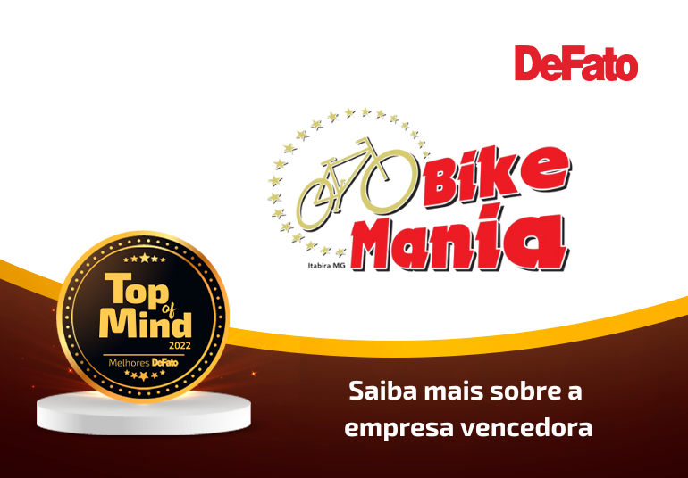 Bike Mania – Empresa Top of Mind 2022