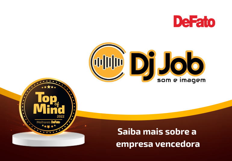 DJ Job Som e Imagem – Top of Mind 2022