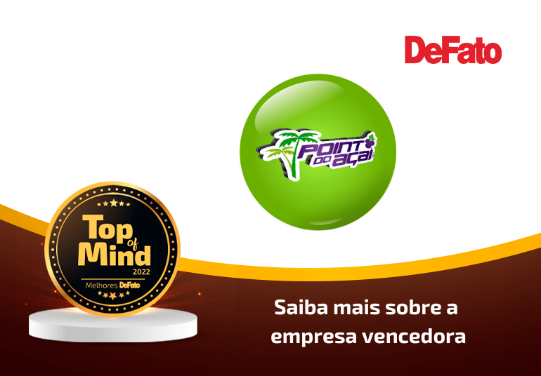 Point do Açaí – Top of Mind 2022