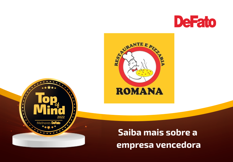 Restaurante e Pizzaria Romana – Top of Mind 2022