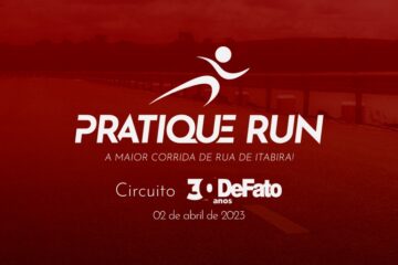 Inscrições para a Pratique Run – DeFato 30 Anos já estão abertas! Saiba mais