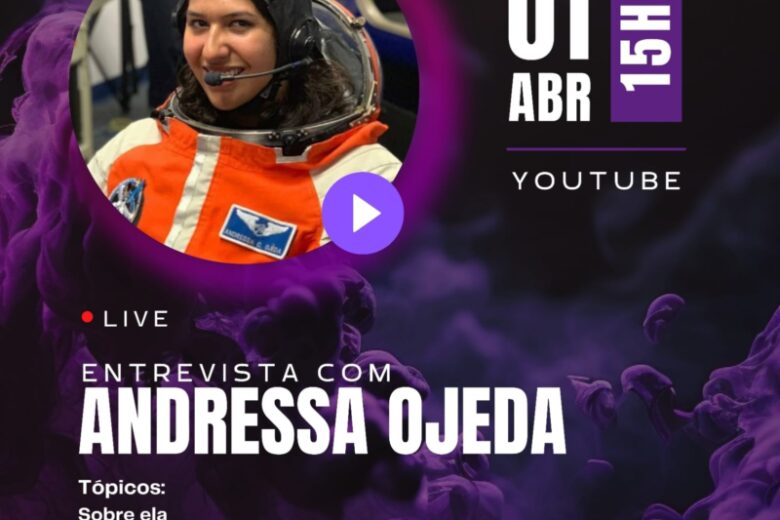 Projeto da Unifei Itabira realiza live neste sábado com a primeira brasileira aspirante a astronauta da NASA