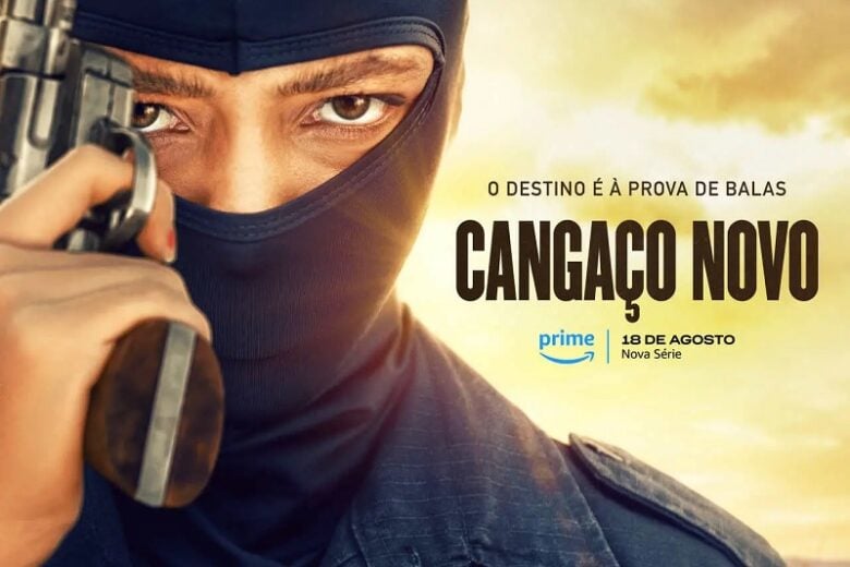 ‘Cangaço Novo’, série brasileira sobre violência no Ceará, vira hit no mundo e lidera na África