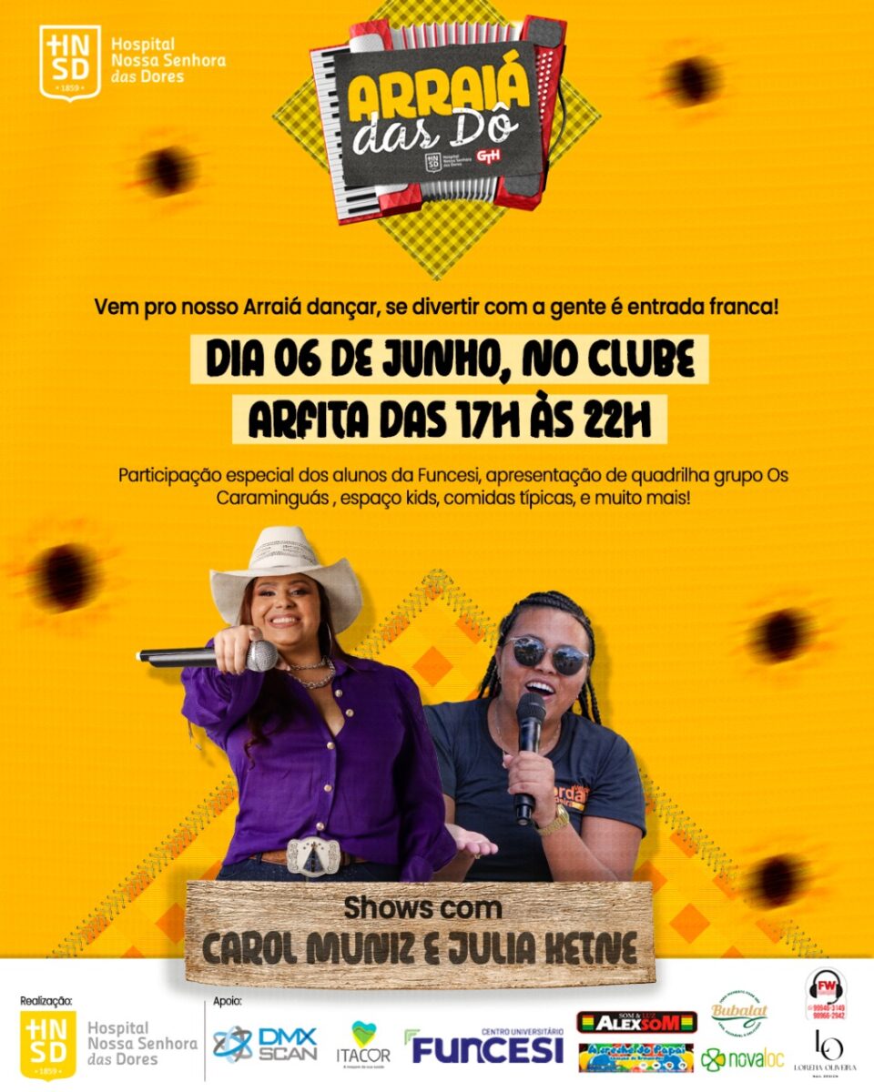 Hoje tem Arraiá das Dô no Clube da Arfita com shows e quadrilha temática