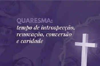 Quaresma e campanha da fraternidade