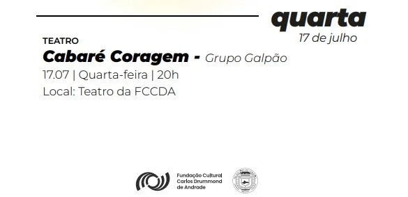 Teatro "Cabaré Coragem", do Grupo Galpão, é a atração desta quarta-feira no 50º Festival de Inverno de Itabira